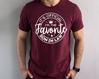 Funny Shirt for Son-in-Law | Gift for Son-in-Law | Favorite Son-in-Law Shirt | Wedding Gift from Mother & Father-in-Law | It's Official Tee
