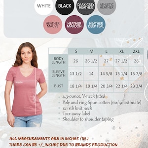 May include: A color and size chart for a woman's V-neck shirt, with measurements in inches. The chart includes body length, sleeve length, and bust measurements for sizes S to 2XL. Available colors are white, black, dark grey heather, athletic heather, heather mauve, heather maroon, and heather deep teal.