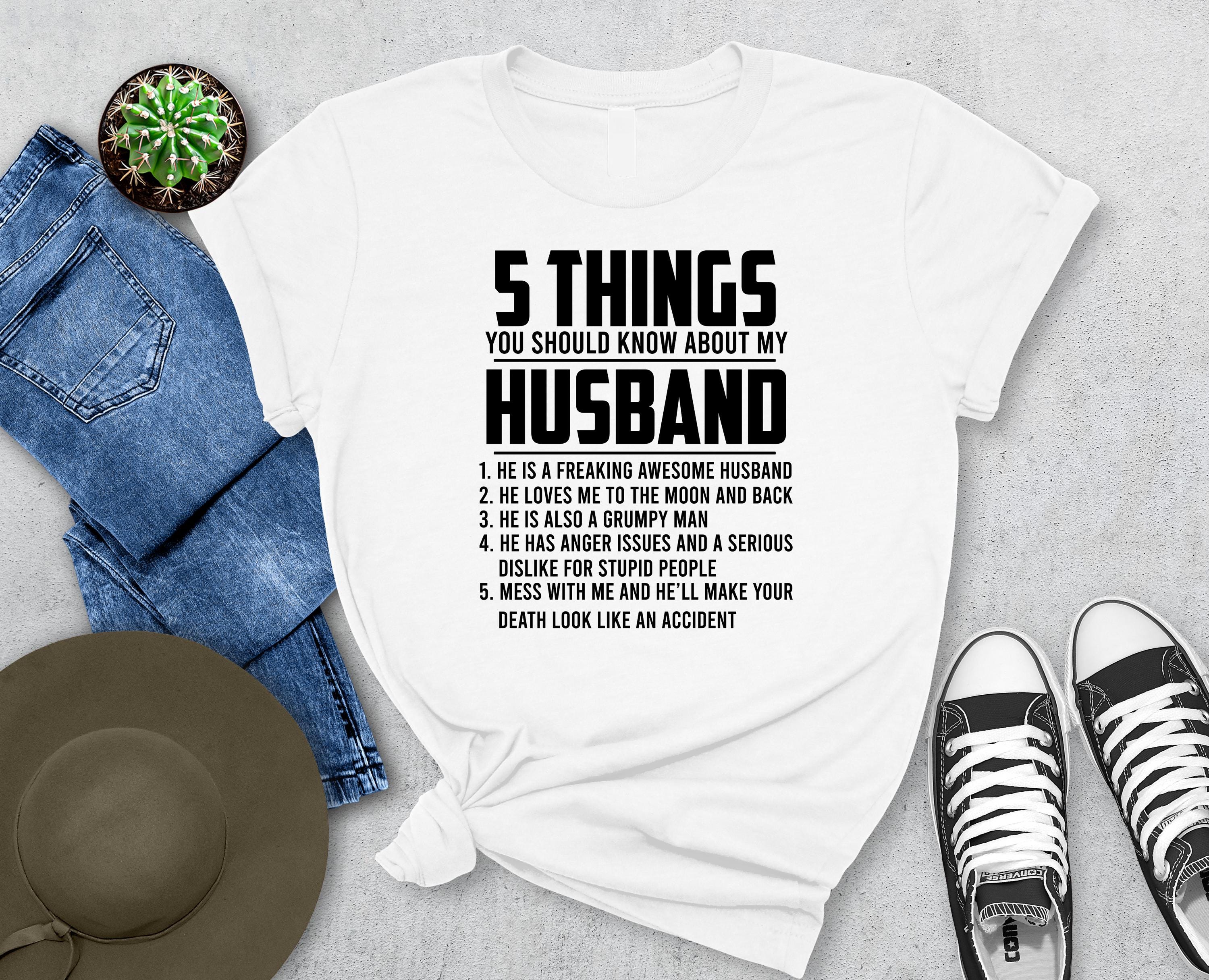 5 Things You Should Know About My Husband Shirt, Funny Wife T-Shirt, Gift For Wife, Wife Sweatshirt, Best Wife Gift, Funny Mom Sweat