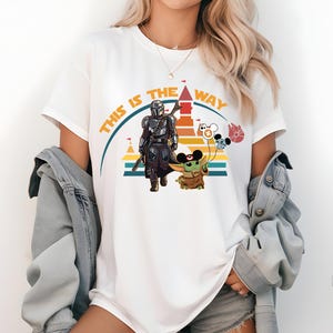 This Is The Way Shirt, T-shirt, Star Wars Tee, Galaxy&#39;s Edge Apparel, Disneyland Disney World Shirt, Family Vacation Unisex Tee