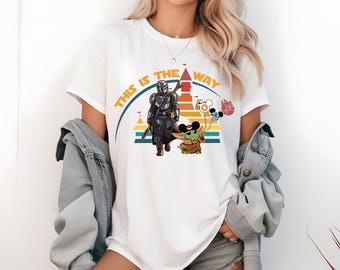 This Is The Way Shirt, T-shirt, Star Wars Tee, Galaxy's Edge Apparel, Disneyland Disney World Shirt, Family Vacation Unisex Tee