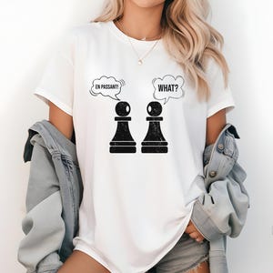 Chess Shirt | En Passant T-Shirt for Men and Women | Gift for Chess Player | Chess Lover Gift | Chess Player Tee | Chess Tournament Unisex