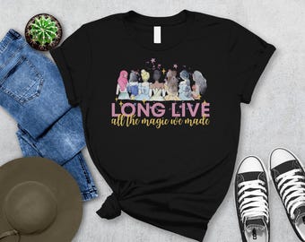 Disney Long Live All the Magic We Made Shirt | Magic Kingdom Tee | Disney Princess Castle Tee | Disney Trip Shirt | Disneyland Vacation Tee