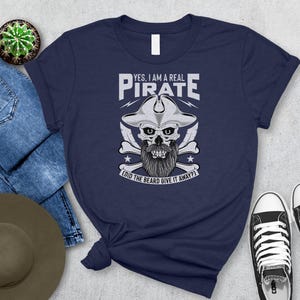 Pirate T-Shirt | Big Beard T-Shirt | Bearded Man Shirt | Yes, I Am A Real Pirate (Did The Beard Give It Away?) Tee