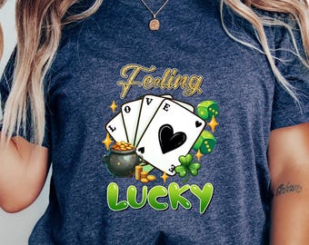 Feeling Lucky Glitter St Patricks Day Shirt, Irish Poker Cards Tee, Lucky Clover T-Shirt, Gambling Tee, St Patricks Gift, Gifts for Her