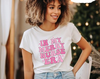 In My Merry Nurse Era Pink Christmas Shirt, Christmas Nurse Gift, Nurse Era Shirt, Santa Shirts, Christmas Gift Women, Pink Christmas
