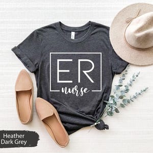 ER Nurse Shirt, Emergency Nurse Shirt, Nurse Shirt, Nurse Gift, Nursing Shirt, Registered Nurse, Gifts For Nurses, Nurse Life Shirt