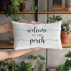 Porch Life Pillow, Porch Pillow Covers, Bench Pillows, Outdoor Pillows, Farmhouse Decor Pillow Covers, Welcome To Our Porch Pillow