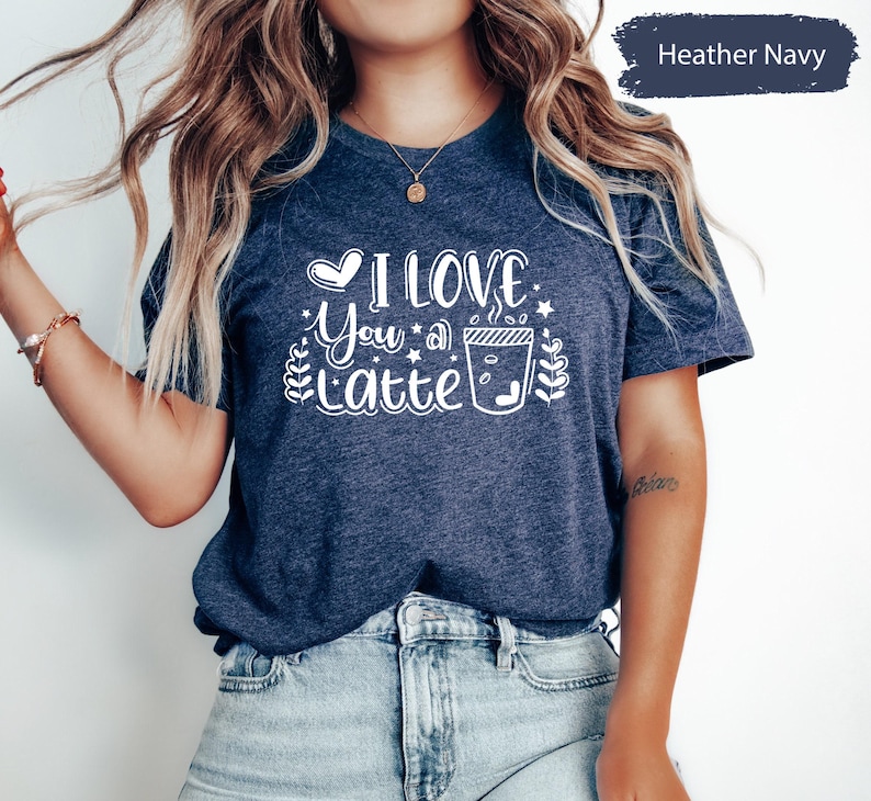 I Love You A Latte, Coffee Lover Tee, Valentines Shirt, Matching Couple Tees, Latte Tshirts, Coffee Shirts, Couple Gifts, Lover T-Shirt image 5