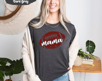 Football Mama Shirt, Football Mom Tshirt, Match Day Gift, Game Day Shirts, Football Shirt, Football Mom, Football Gift, Mom Birthday Gift