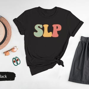 Speech Therapy Shirt, SLP Speech Language Pathologist, Speech Pathology Shirt, SLP Shirt, Speech Therapist Shirt, SLPA Gifts, Slp Shirts