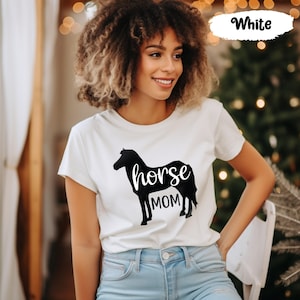 Horse Mom Shirt, Horse Mom Gift, Horse Mommy, Horse Owner Gifts, Christmas Horse, Horse Lover Tshirt, Mothers Day Shirt, Cute Womens Shirt