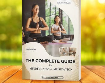 Mindfulness Meditation Guide Inner Peace Stress Relief Focus Calm Productivity Emotional Healing Sleep Self Care Wellness, Instant Download