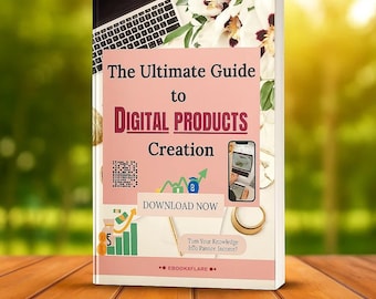 Digital Product Creation eBook | Step-by-Step Guide to Passive Income, Online Business, Sell Digital Products & Scale PDF | Instant Download