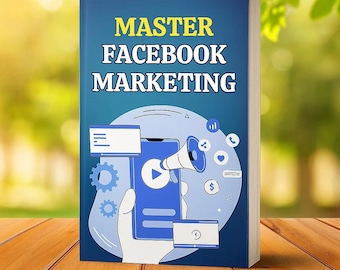 Master Facebook Marketing Ads Strategy Build Grow Profit Social Media Business Growth Guide Online Advertising Entrepreneur Instant Download