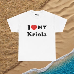 I love my Kriola T-shirt | Cabo Verde culture Africa | heart couples summer relationship | Unisex Ultra Cotton Tee | Cape Verde Love Kriolo