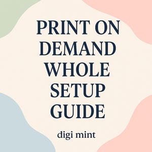 Print On Demand Business Guide | Step-by-Step POD & Printify Guide | Passive Income eBook | Small Business Starter | PLR Digital Product