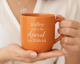 Aperol mug | Gift for girlfriend | Coffee because it's too early for Aperol | Funny gift idea | Coffee mug | Work colleague