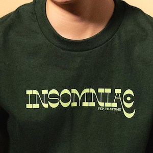 Insomniac Yep, That's Me T-Shirt