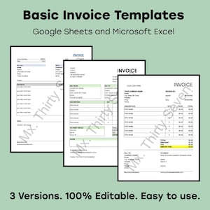 May include: Three different invoice templates for Google Sheets and Microsoft Excel. Each template has a simple design with sections for billing information, items, and payment details.