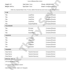 May include: A blank resume template with sections for film, television, theater, and training. The template includes fields for title, role, company, and director. It also includes a section for special skills and a space for listing languages spoken.