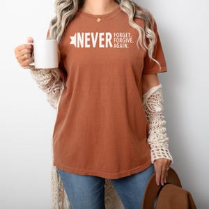 Never Again Shirt, Never Again is Now, Jewish Pride T-Shirt, Fight Antisemitism, End Jew Hatred, Never Forget Never Forgive Never Again