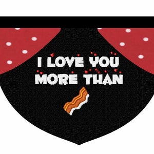 Jag älskar dig mer än bacon vändbar broderad bandana