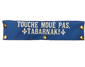 Touche moué pas, tabarnak! Copertura per laisse