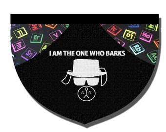 I am the one who barks -  Breaking Bad-inspired reversible pet bandana