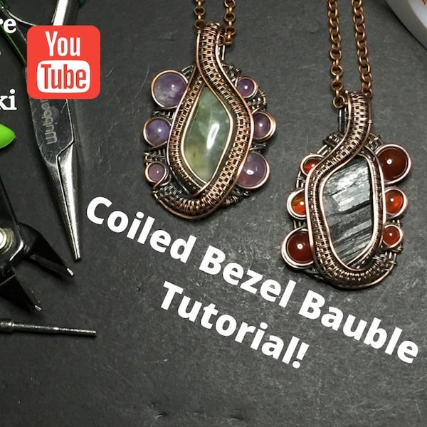 PDF TUTORIAL, Coiled Bezels Bauble, fancy S cabochon tutorial , step by step instructions, digital download, Wire & Wiki ep.6