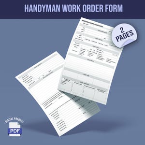May include: Two white handyman work order forms with detailed sections for customer information, service details, and job descriptions. The forms are labeled "2 Pages" and are a digital .PDF product.