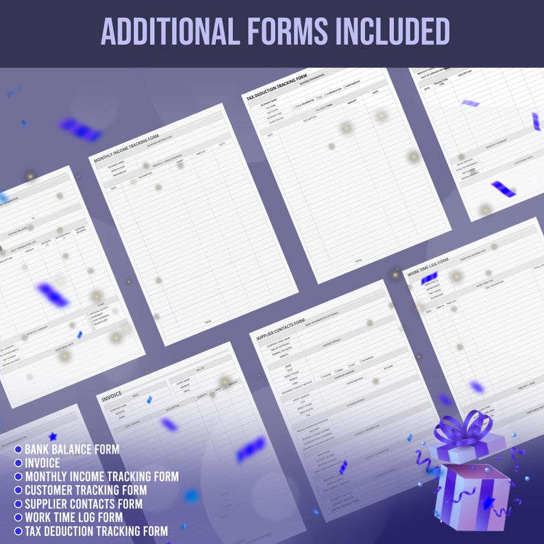 May include: A set of printable forms for business and personal use. The forms include a bank balance form, invoice, monthly income tracking form, customer tracking form, supplier contacts form, work time log form, and tax deduction tracking form.