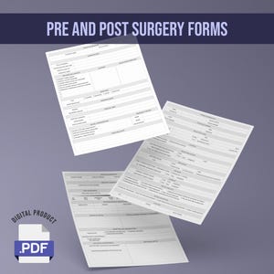 May include: Three printable PDF forms for pre and post surgery information. The forms include sections for patient information, medical history, and surgical details.