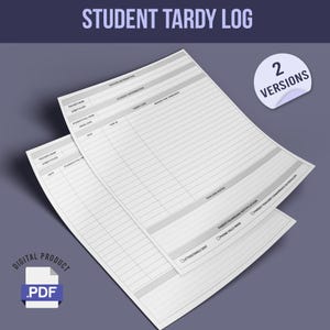 May include: Two printable PDF pages for a student tardy log. The log includes sections for teacher information, student information, tardy log, reason for tardiness, teacher notes, and parent/guardian notification.