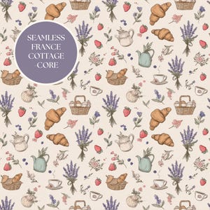 May include: A seamless pattern featuring a French cottage theme. The design includes croissants, lavender, strawberries, teacups, teapots, and baskets. The text in the image reads "Seamless France Cottage - Core". The color palette is soft, with beige, purple, and pink hues.