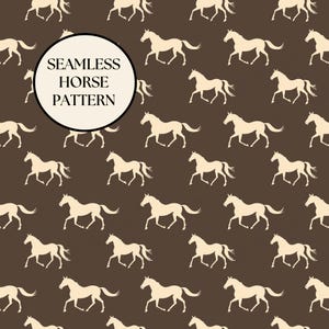 May include: A seamless pattern featuring cream-colored horse silhouettes on a dark brown background. The horses are depicted in a running pose, creating a dynamic and repeating design. The text "SEAMLESS HORSE PATTERN" is in a white circle.