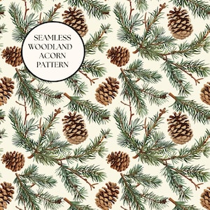 Seamless Woodland Acorn Pattern Pinecone Evergreen Forest Print Cozy Winter Nature Digital Paper Cottagecore Fabric Design
