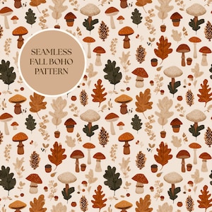 Könnte beinhalten: Nahtloses Boho-Herbstmuster mit Pilzen, Blättern, Eicheln und Tannenzapfen in Braun-, Orange- und Grüntönen auf cremefarbenem Hintergrund. Der Text "SEAMLESS FALL BOHO PATTERN" befindet sich in einem kreisförmigen Rahmen.