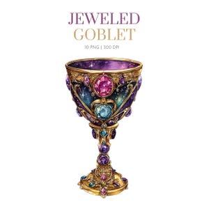 May include: A jeweled goblet illustration with the text "JEWELED GOBLET". The goblet is gold with purple, pink, and blue gemstones. The interior of the goblet has a starry night design.