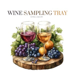 May include: Watercolor illustration of a wine sampling tray with two wine glasses, one filled with red wine and the other with white wine. The tray is decorated with grapes, leaves, and oranges. The text "WINE SAMPLING TRAY" is at the top.