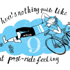 Cycling Print &quot;That Post-Ride Feeling&quot; Fine Art Giclee Print A3 300x420mm  signed numbered 2 of 100
