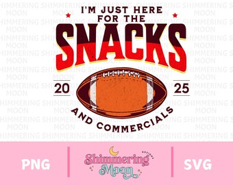 Solo estoy aquí por los Snacks Png, Fútbol Png, Super Domingo Medio Tiempo Png, Super Bowl Png Equipo Medio Tiempo Png, Fútbol Divertido Png, Sublimación