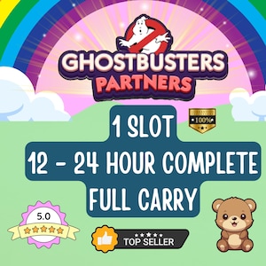 Puede incluir: Un gráfico digital con el logotipo de Ghostbusters sobre el texto 1 SLOT 12 - 24 HOUR COMPLETE FULL CARRY. Incluye una insignia de 100% garantizado, un icono de calificación de 5.0 estrellas, una insignia de vendedor destacado y un oso pardo.