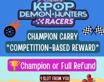 Mogo Kpop Demon Hunters Racers Carry (14th Oct 2026) - Get Champion or Full Refund | Competition-Based Reward