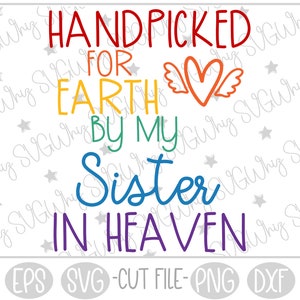 Handpicked For Earth door My Sister In Heaven SVG, Rainbow Baby, png-bestand, snijmachinebestand, babyromper, beschermengel svg, digitaal