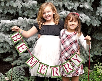 Be Merry Christmas Banner - Holiday Decoration and Photo Prop