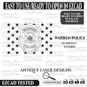 Warren Police , To Protect To Serve Badge, Logo, Seal, Custom, Ai, SVG, Vector, DXF, PNG, Woodworking, Engraving, Lasercut, Cricut