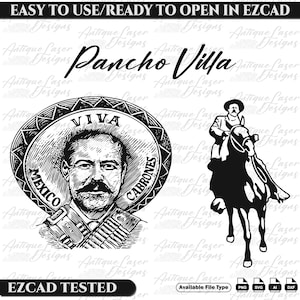 Puede incluir: Ilustración en blanco y negro de Pancho Villa a caballo, con el texto "Pancho Villa" y "Viva Mexico Cabrones" en un sombrero. La imagen está etiquetada como "EZCAD TESTED" e incluye opciones de tipo de archivo: PNG, SVG, AI y DXF.