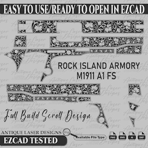 May include: A black and white digital design for a Rock Island Armory M1911 A1 FS pistol. The design features a full build scroll design with intricate floral patterns. The design is labeled "Easy to use/Ready to open in EZCAD" and "Full Build Scroll Design". The design is available in PNG, SVG, AI, and DXF file formats.