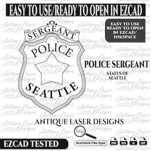 Sergeant Police States of Seattle Badge, Logo, Seal, Badge, Custom, Ai, SVG, Vector, DXF, PNG, Woodworking, Engraving, Lasercut, Cricut